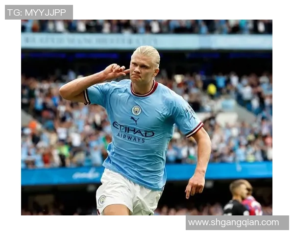 哈兰德再创神迹 曼城锋霸力挽狂澜引爆足坛热议